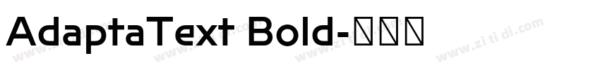 AdaptaText Bold字体转换 AdaptaText Bold字体转换